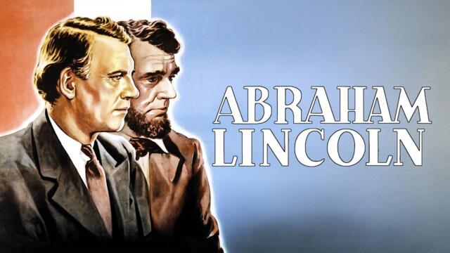 Abraham Lincoln | Full Movie - Walter Huston, Una Merkel, William L. Thorne