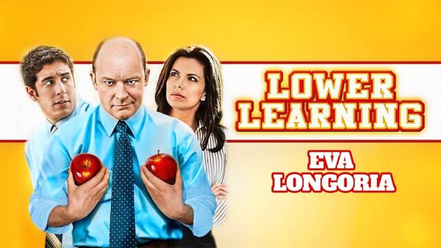 Lower Learning | Eva Longoria, Jason Biggs | COMEDY | Full Movie in English
