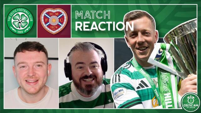 Champions Again | Celtic 3-1 Hearts | Match Reaction