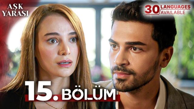 Aşk Yarası | 15. Bölüm (2026)