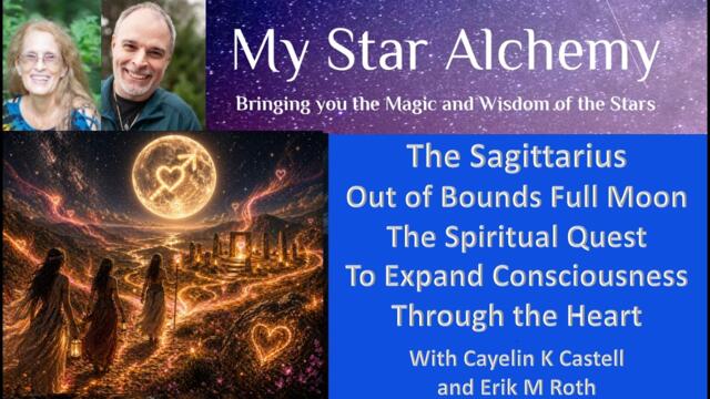 The Super Expansive, Powerfully Charged, Out of Bounds Sag Full Moon with the Heart Star Antares