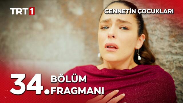 Cennetin Çocukları 34. Bölüm Fragmanı -  'Yollar hiçbir yere çıkmıyorsa, kaybolmak en iyisidir!'' 💔