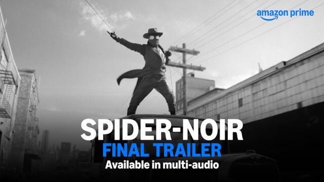 "Spider-Noir" - Authentic Black & White Final Trailer |Available in Multi - Audio| Prime Video India