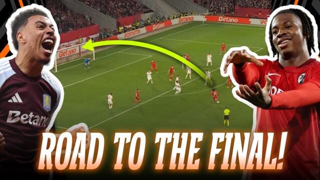 EVERY Aston Villa and Freiburg Goal To Reach The Europa League Final!