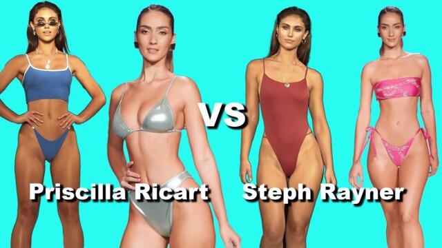 🔥❤️👠 Priscilla Ricart 💋 vs Stephanie Rayner 👙 Bikini Show