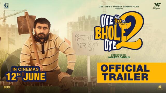 Oye Bhole Oye 2 (Movie Trailer) Jagjeet Sandhu | New Punjabi Movie 2026 | Movie in Cinemas 12th June