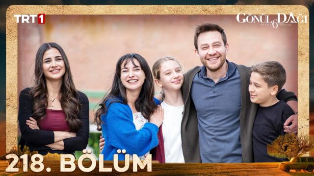 Gönül Dağı 218. Bölüm @trt1