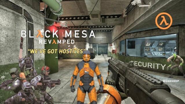 Black Mesa Revamped - We've got hostiles