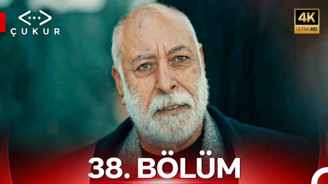 Çukur 38. Bölüm (4K)