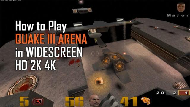 How to Play Quake 3 Arena in Widescreen Resolutions at HD 2K 4K in Windows 11