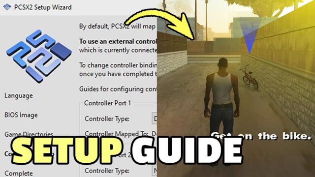 GTA San Andreas PS2 - PCSX2 2.0 Setup Guide (Easy Tutorial) - How To Install PS2 Emulator