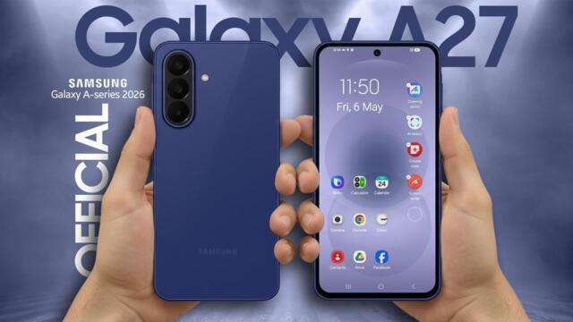 Samsung Galaxy A27: Official First Look! New Details, Specs, Features, Release Date! New Phones 2026