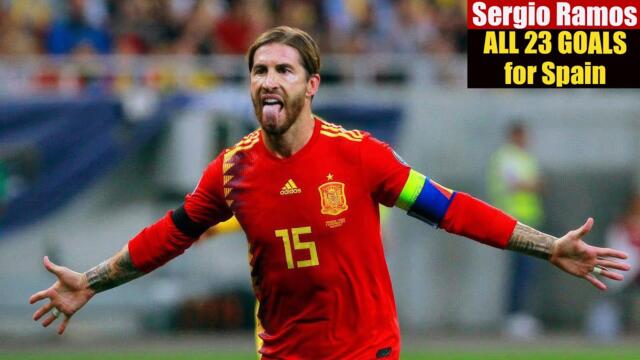 Sergio Ramos ◉ All 23 Goals for Spain 🇪🇸