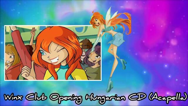 Winx Club Opening Hungarian CD (Acapella)