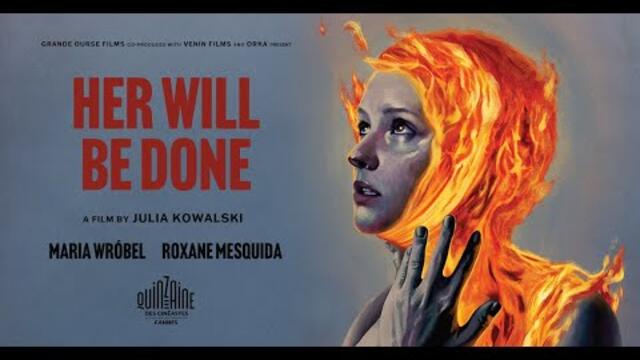 HER WILL BE DONE - Official Trailer