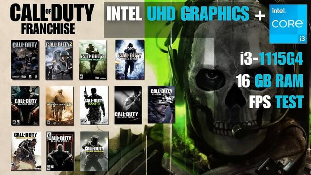 Every Call of Duty Game on Low-End PC (i3 1115G4 + Intel UHD Graphics)(Part 1)