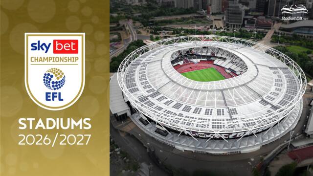 🏴󠁧󠁢󠁥󠁮󠁧󠁿 EFL CHAMPIONSHIP STADIUMS 2026/27