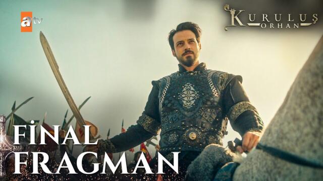 Kuruluş Orhan 26. Bölüm Final Fragmanı @atvturkiye