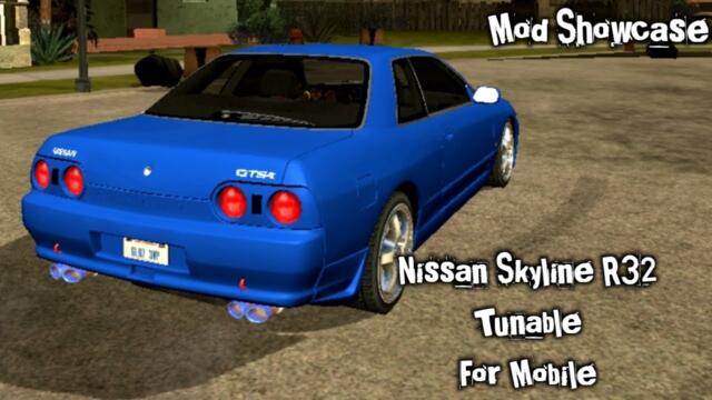 GTA SA Android: Nissan Skyline R32 Tunable [Mod Showcase]