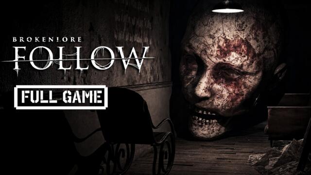BrokenLore: FOLLOW | FULL HORROR GAMEPLAY - No Commentary
