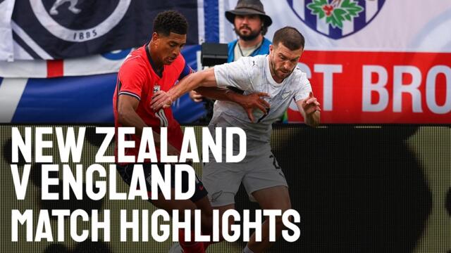 New Zealand v England | International Friendly | 6 June 2026