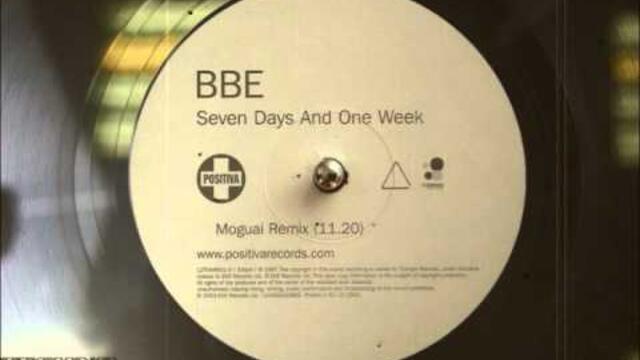 BBE - Seven Days And One Week (Moguai Mix)