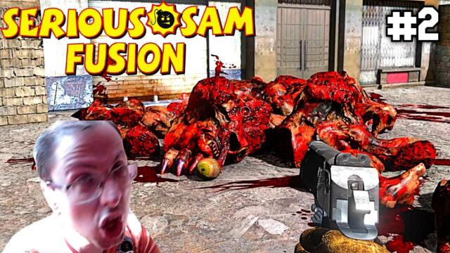 РАЗМАЗВАЦИУС В КАЙРО - ЕПИЗОД 2 | Serious Sam Fusion Serious Plus