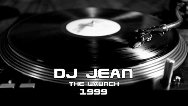 DJ Jean - The Launch (1999)