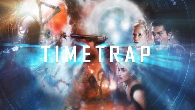 Time Trap / Времеви капан 2017 Бг Аудио