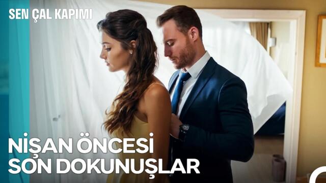 İşte Şimdi Nişana Hazırız🥂- Sen Çal Kapımı