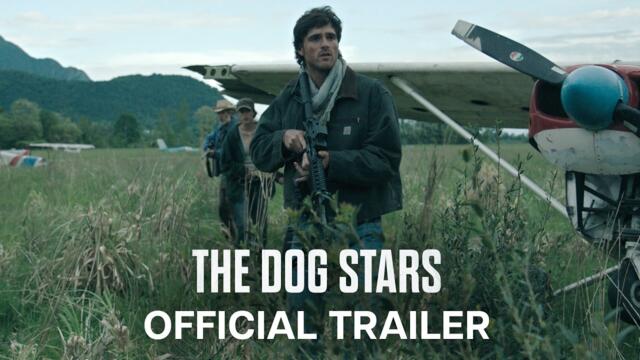 The Dog Stars | Official Trailer
