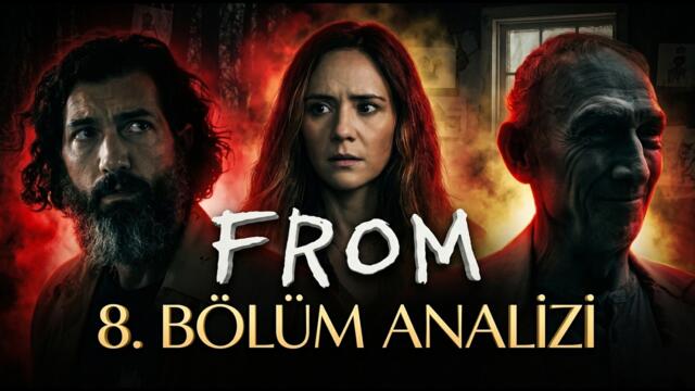 FROM 4. Sezon 8. Bölüm Analizi: ORTALIK KARIŞTI | Büyük Sır!