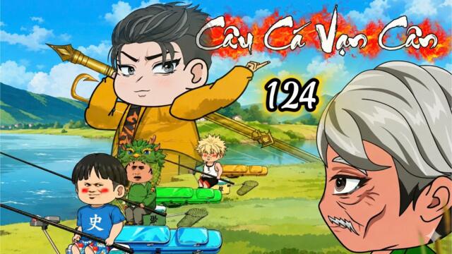 Tập 124 ( P3 ) Đại Chiến Cá Vạn Cân | NuNu Bé Xíu