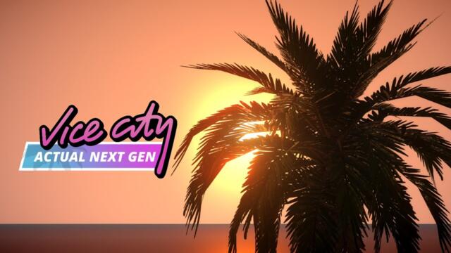 Vice City Actual Nextgen Edition V8.0 Trailer
