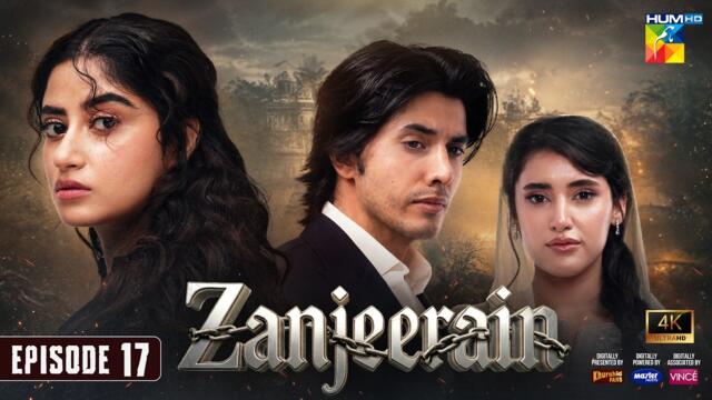 Zanjeerain Episode 17 [Eng Sub] 24 June 2026 | ft. Sajal Aly, Danyal Zafar & Sahar Hashmi - HUM TV