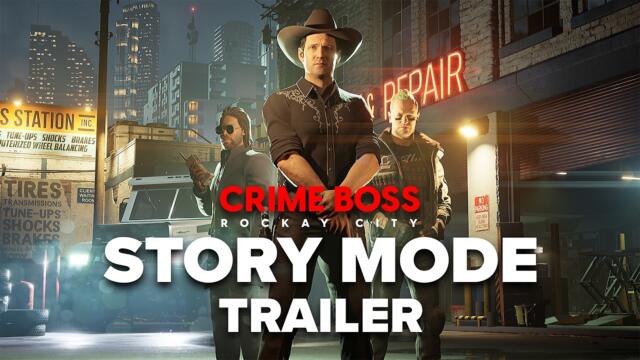 Crime Boss: Rockay City - Storymode Release Trailer
