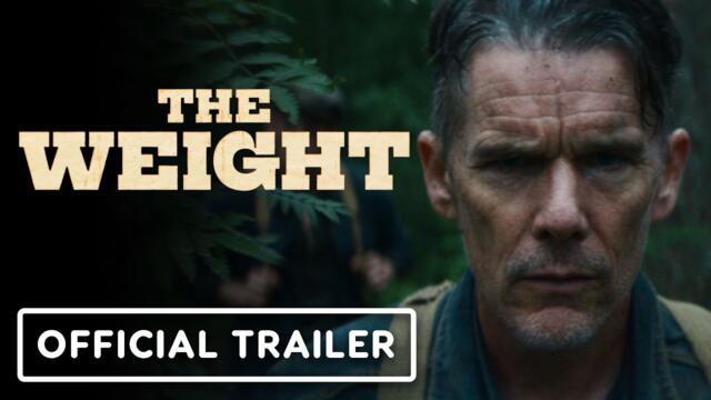 The Weight - Official Trailer (2026) Ethan Hawke, Russell Crowe
