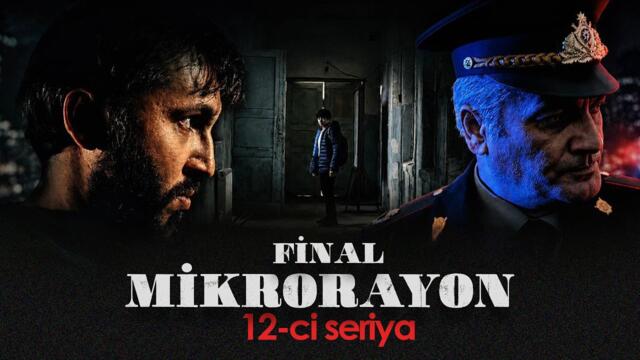 Mikrorayon | 12-ci Bölüm | Final 2026-06-27 18:28