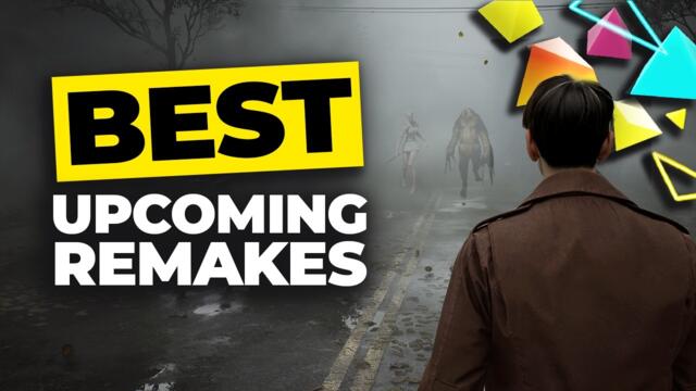 Upcoming Remasters/Remakes Games You NEED To Know More About