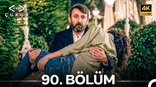 Çukur 90. Bölüm (4K)