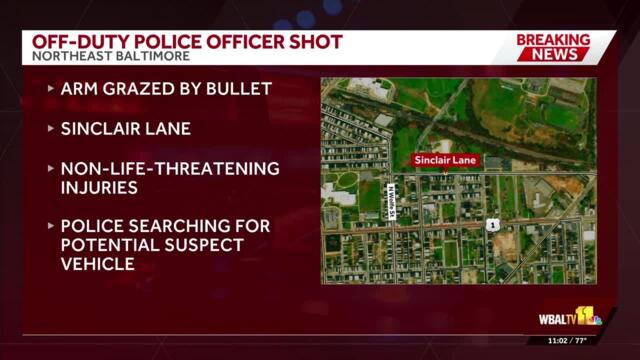 BPD: Off-duty officer grazed in East Baltimore shooting