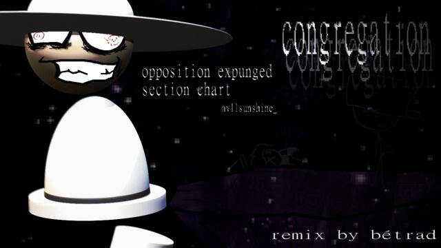 congregation - opposition section (bétrad remix) chart showcase
