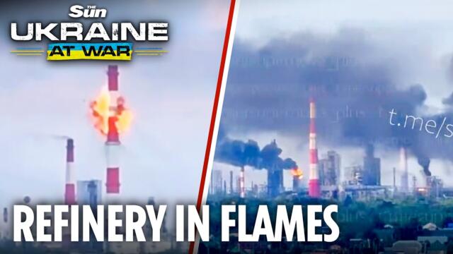 Ukraine strikes one of Russia's largest oil refineries in major drone attack