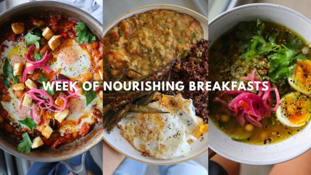 Week Of Nourishing Savoury Breakfasts
