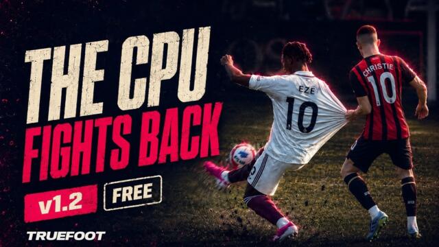 FC 26 Realism Gameplay Mod v1.2 — CPU Finally Plays Like a Real Team | TrueFoot