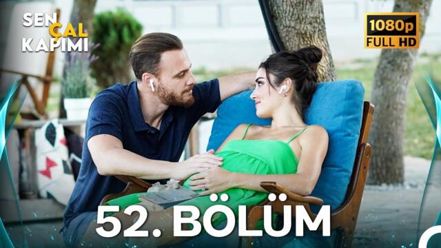 Sen Çal Kapımı 52.Bölüm (Final) (Yenilenmiş Görüntü)