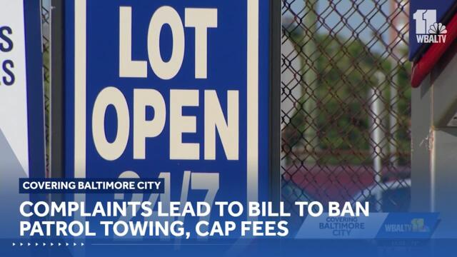 Baltimore towing bill would cap fees and ban patrol towing after complaints
