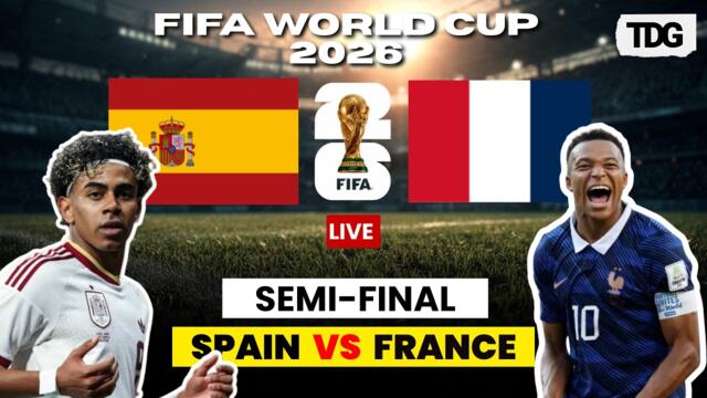 WATCH LIVE: France vs Spain | FIFA World Cup 2026 Semi-Final