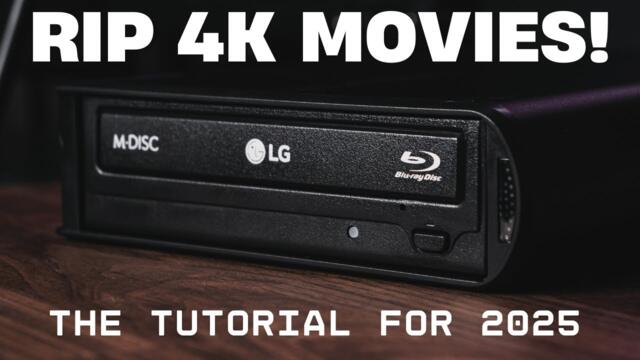How to Rip 4K & Blu-Ray Movies to Your PC in 2025