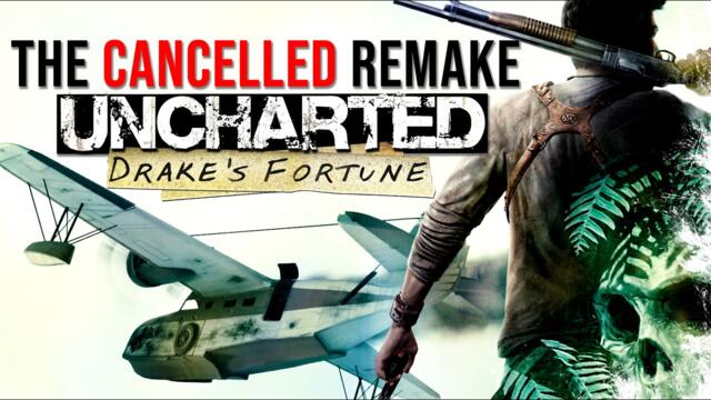The Story Behind The Cancelled Uncharted 1 Remake